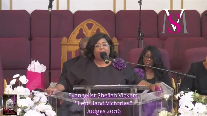 Evangelist Sheilah Vickers preaching Left Handed Victories (Excerpt)
