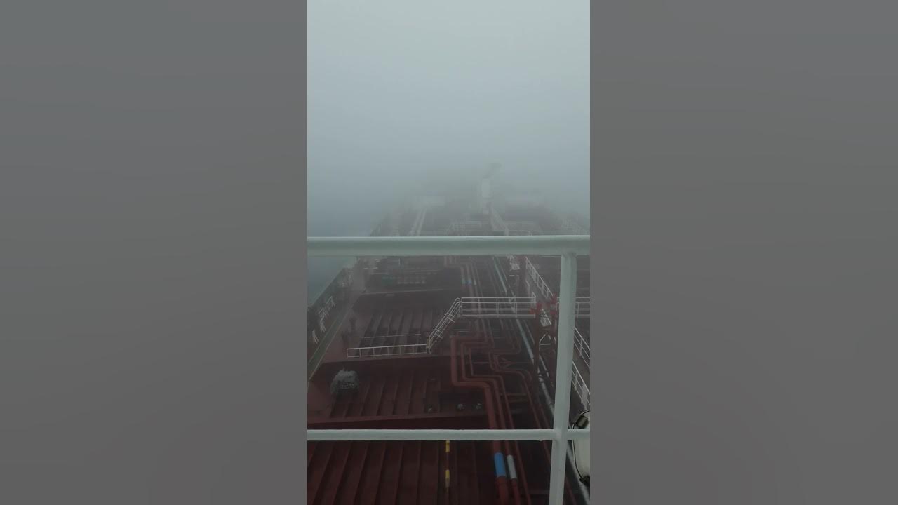 Tanker Vessel Underway Restricted Visibility YouTube