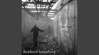 deadend lovestory