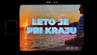 VUJO - LETO JE PRI KRAJU / DALMACIJA (Official Video)