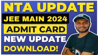 🔴JEE Main Session 2 Admit Card 2024 • JEE Main 2024 City Intimation• JEE Main Admit Card Latest News