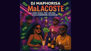 Dj Maphorisa Malacoste Feat Mark Khoza Riky Lenyoravulela Maweekendmluusician