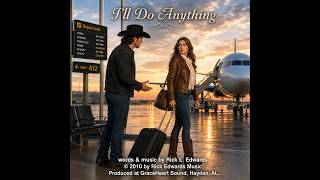 I'll Do Anything - words & music by Rick Edwards Net Worth