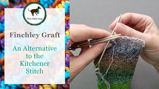 Finchley Graft: An Easy Alternative to the Kitchener Stitch