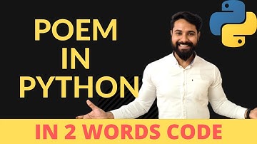 I wrote a poem in Python in just 2 words