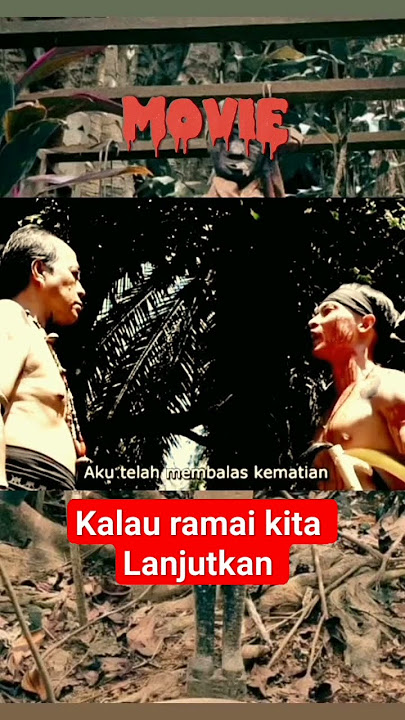 film Dayak paling seru #videoshort #filem #dayak #movie