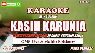 GMS Live \u0026 Melitha Sidabutar||Kasih Karunia -  Karaoke HD
