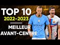  top 10  meilleur avantcentre de la saison 20222023