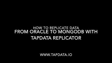 Oracle to Mongodb migration with Tapdata Replicator