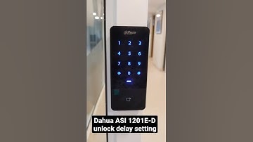 Dahua Asi1201E-D ontgrendelingsvertraging instellingen