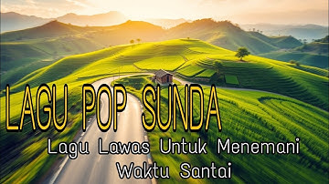 Raos Pisan‼️ Lagu Pop Sunda || Lagu Lawas Untuk Menemani Waktu Santai