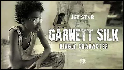 Garnett Silk - Kingly Character - Official Audio | Jet Star Music