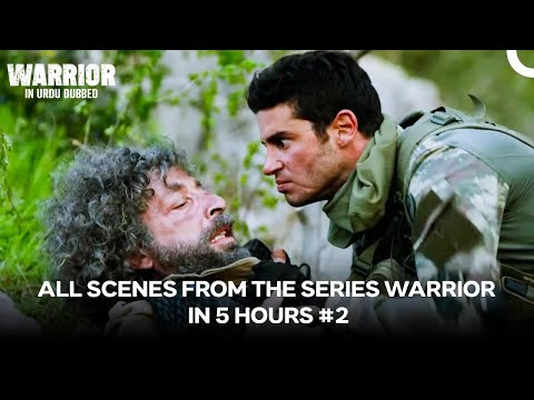 All Scenes from the Series Warrior in 5 Hours #2 - Warrior in Urdu Dubbed