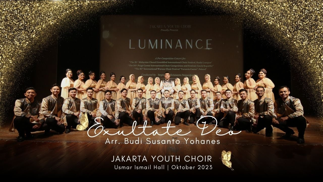 Exultate Deo Arr. Budi Susanto Yohanes - Jakarta Youth Choir