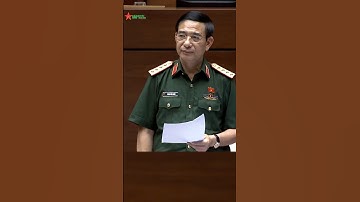 Đại tướng Phan Văn Giang giải trình về dự án Luật Công nghiệp QP-AN và động viên công nghiệp