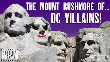 THE MOUNT RUSHMORE OF...DC VILLAINS! - Cinema Savvy