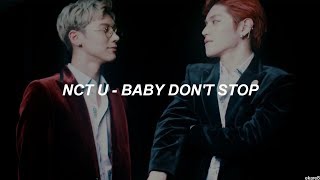 NCT U (Ten & Taeyong) - Baby Don't Stop // Sub. español