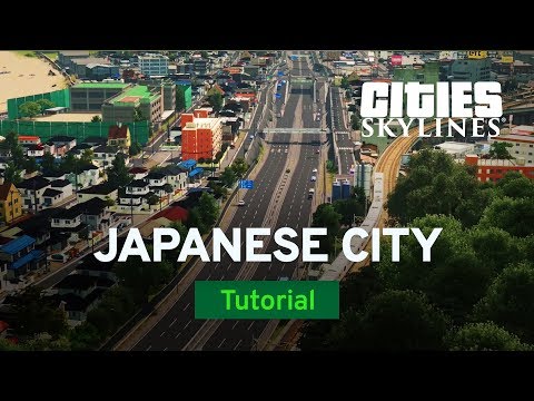 How To Build A Japanese Styled City With Kaminogi | International Tutorial | Cities: Skylines