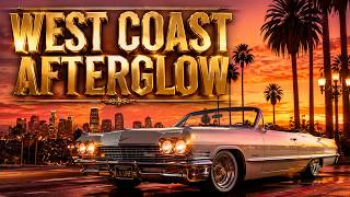 🌇 West Coast G-Funk Vibes 🚘 Sunset Strip Cruise | Chrome Dreams & Cali Nights