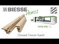 Biesse WINLINE 16 - Closed Tenon Sash