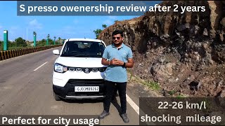 S-Presso Ownership Review | Compact Car, Big Satisfaction | 2 Years in the Life of a Happy Owner