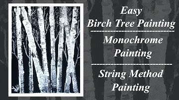 Birch Painting Tutorial | Easy Birch Acrylic Painting | Birch Tree Painting With String