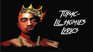 Tupac Lil Homies Lyrics