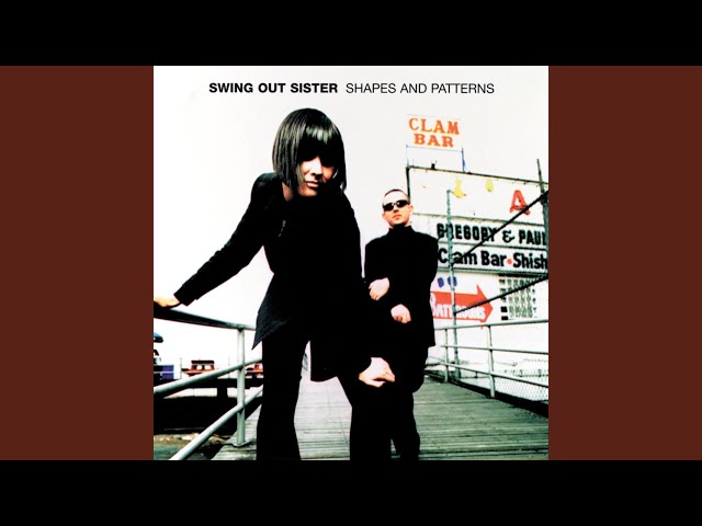 Swing Out Sister - Somewhere in the World