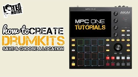 Akai MPC ONE minute Tutorial x Saving Drum Kits Programs x Choose a Location