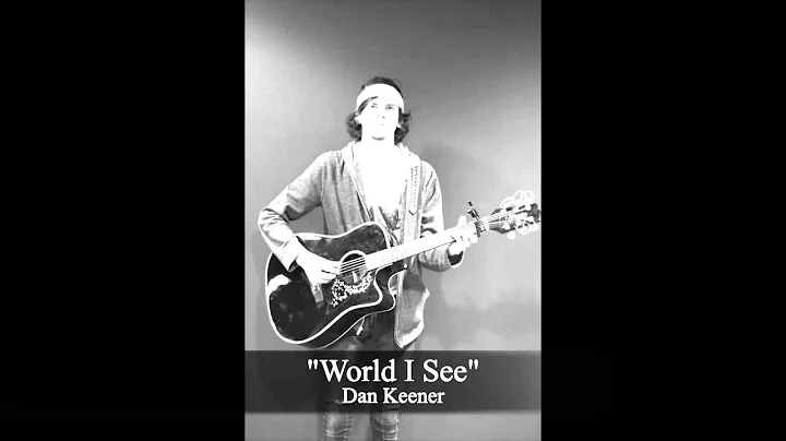 World I See - Daniel Keener