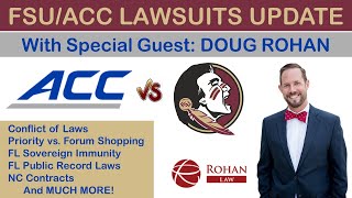 Take a Deep Dive into the FSU vs ACC Lawsuits with Doug Rohan, Rohan Law