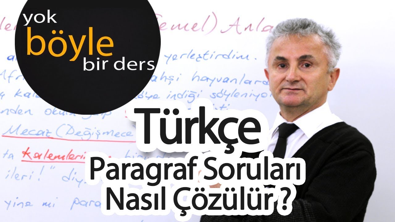 Türkçe - Paragraf Soruları Nasıl Çözülür ? 2/3 - YouTube