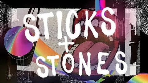 Sticks & Stones | Week 1