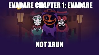 Not Xrun - An Evadare: Chapter 1 Mod Mix
