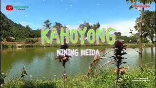 KAHOYONG - NINING MEIDA - POP SUNDA #lirik