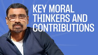 Contributions of Moral Thinkers – GS 4 UPSC Ethics Quotations Explained | KM Pathi