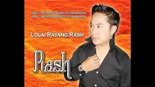 RASH - Lolai Rayang Rash [   ]