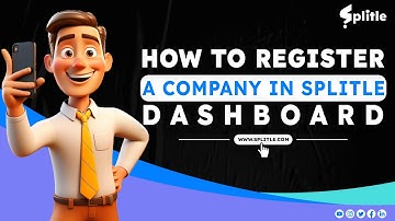 How to Register a Company in Splitle Dashboard | How to Register a Company | Splitle