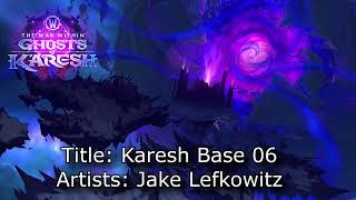 The War Within Patch 11.2.0 Music - Karesh Base