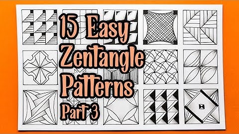 15 Easy Zentangle Patterns For Beginners || Part 3 || Easy Drawing