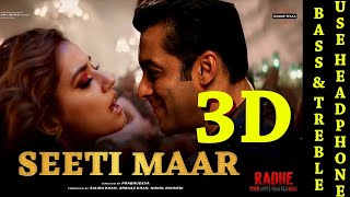 Seeti Maar Hindi 3D Audio Song | Radhe - Your Most Wanted Bhai | Salman Khan | Disha Patani