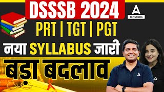 DSSSB PRT, TGT & PGT Syllabus 2024 | DSSSB New Syllabus 2024 | DSSSB Vacancy 2024