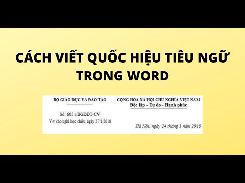 #1 CÁCH VIẾT QUỐC HIỆU TIÊU NGỮ TRONG WORD Mới Nhất