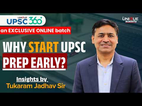 Why Starting Early Matters in UPSC Preparation | Tukaram Jadhav Sir | UPSC 360
