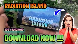 Radiation Island Mobile Download - How To play and download Radiation Island *Android & iOS* screenshot 4