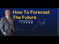 How to forecast the future