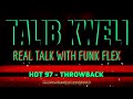 Talib Kweli interview with Funk Flex on HOT 97 (2007)