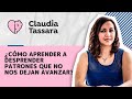 ¿Cómo aprender a desprender patrones que no nos dejan avanzar?