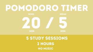 20 / 5  Pomodoro Timer  2 hours study || No music  Study for dreams  Deep focus  Study timer