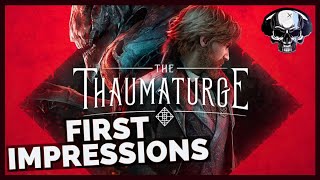 The Thaumaturge - First Impressions